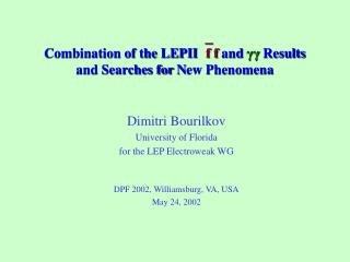 Combination of the LEPII  f f and γγ Results and Searches for N ew Phenomena