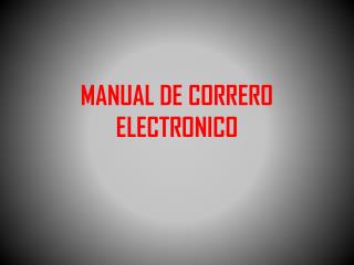 MANUAL DE CORRERO ELECTRONICO