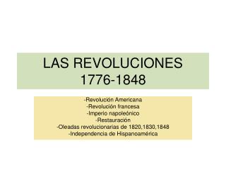 LAS REVOLUCIONES 1776-1848