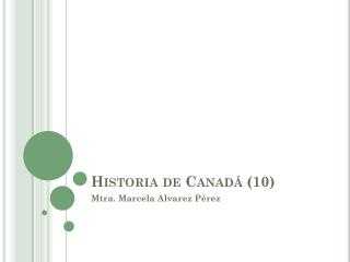 Historia de Canadá (10)