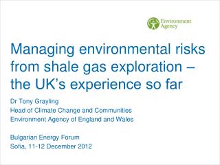 Managing environmental risks from shale gas exploration – the UK’s experience so far