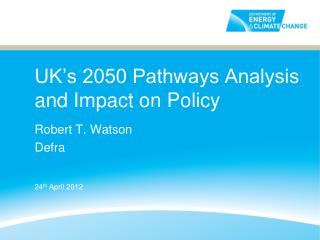 UK’s 2050 Pathways Analysis and Impact on Policy