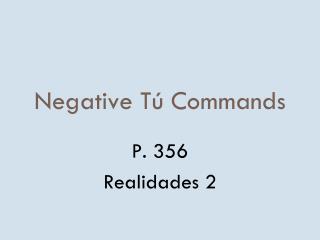 Negative Tú Commands