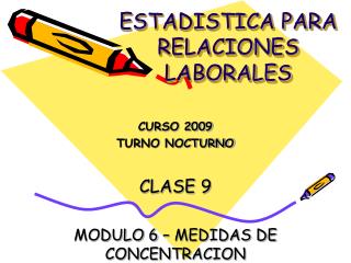 ESTADISTICA PARA RELACIONES LABORALES