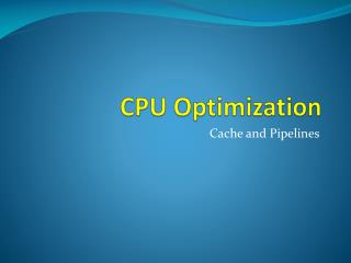 CPU Optimization