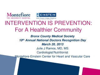 INTERVENTION IS PREVENTION: For A Healthier Community