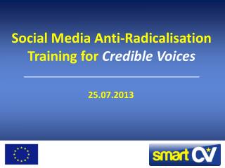 Social Media Anti-Radicalisation Training for Credible Voices