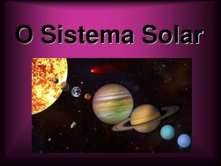 O Sistema Solar
