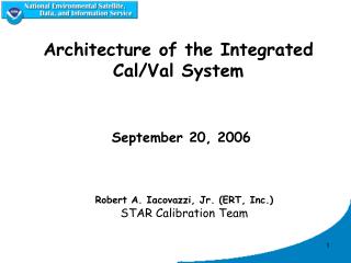 Robert A. Iacovazzi, Jr. (ERT, Inc.) STAR Calibration Team