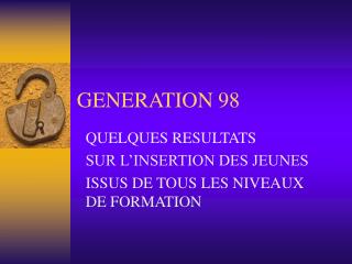 GENERATION 98