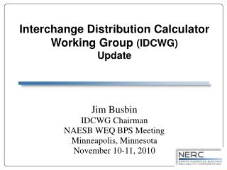 Interchange Distribution Calculator Working Group (IDCWG) Update