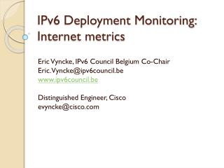 IPv6 Deployment Monitoring: Internet metrics