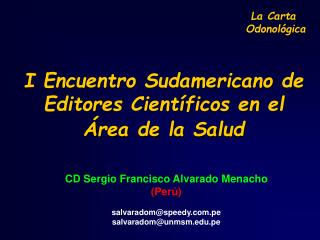 I Encuentro Sudamericano de Editores Científicos en el Área de la Salud