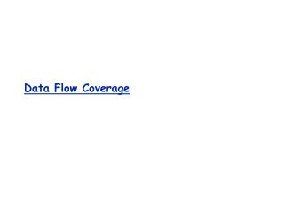 Data Flow Coverage