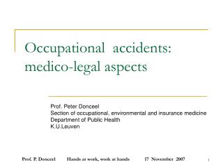 Occupational accidents: medico-legal aspects