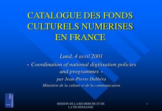 CATALOGUE DES FONDS CULTURELS NUMERISES EN FRANCE