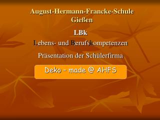 August-Hermann-Francke-Schule Gießen