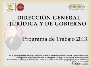 DIRECCIÓN GENERAL JURÍDICA Y DE GOBIERNO .