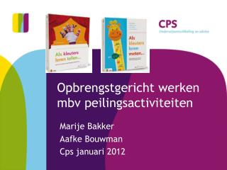 Opbrengstgericht werken mbv peilingsactiviteiten