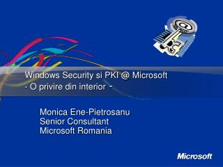 Windows Security si PKI @ Microsoft - O privire din interior -