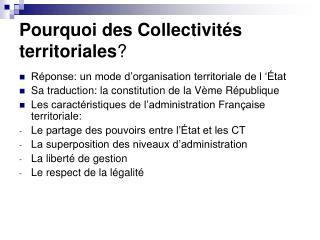 Pourquoi des Collectivités territoriales ?