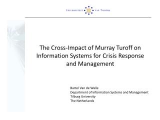 The Cross-Impact of Murray Turoff on Information Systems for Crisis Response and Management