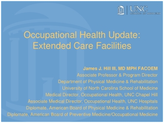 Occupational Health Update: Extended Care Facilities