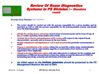 Review Of Beam Diagnostics Systems in PS Division : - Mandate remit