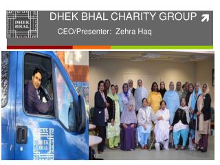 DHEK BHAL CHARITY GROUP