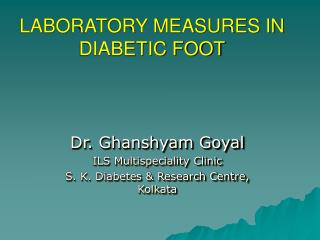 LABORATORY MEASURES IN DIABETIC FOOT