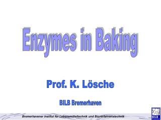 Enzymes in Baking