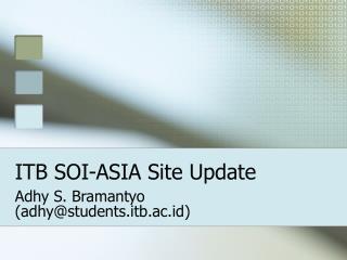 ITB SOI-ASIA Site Update