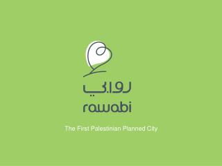 The First Palestinian Planned City