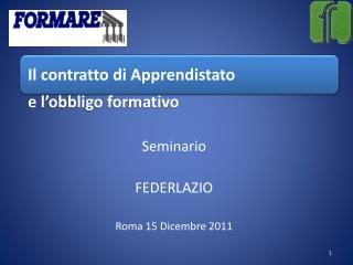 Seminario FEDERLAZIO Roma 15 Dicembre 2011