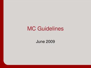 MC Guidelines