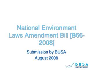 National Environment Laws Amendment Bill [B66-2008]