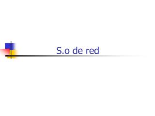 S.o de red