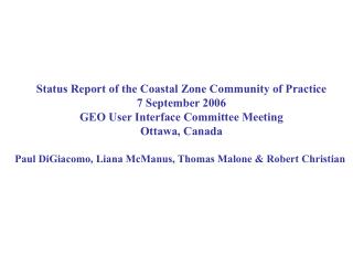 Status Report of the Coastal Zone Community of Practice 7 September 2006