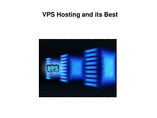 VPS Hosting and its best
