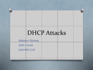 DHCP Attacks