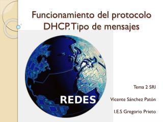 Funcionamiento del protocolo DHCP. Tipo de mensajes