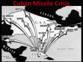 Cuban Missile Crisis