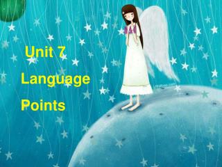 Unit 7 Language Points