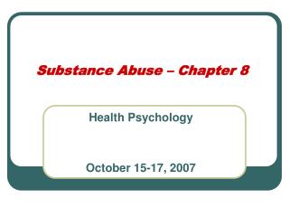 Substance Abuse – Chapter 8