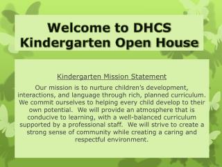 Welcome to DHCS Kindergarten Open House