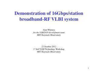 Demonstration of 16Gbps/station broadband-RF VLBI system