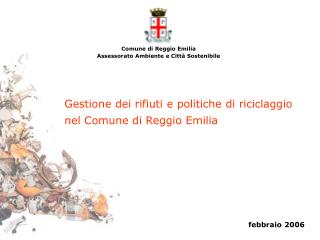 Gestione dei rifiuti e politiche di riciclaggio nel Comune di Reggio Emilia