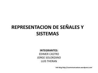 REPRESENTACION DE SEÑALES Y SISTEMAS