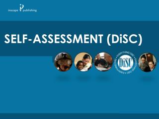 SELF-ASSESSMENT (DiSC)