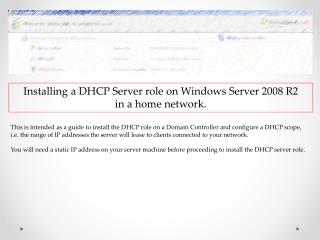 Installing a DHCP Server role on Windows Server 2008 R2 in a home network.